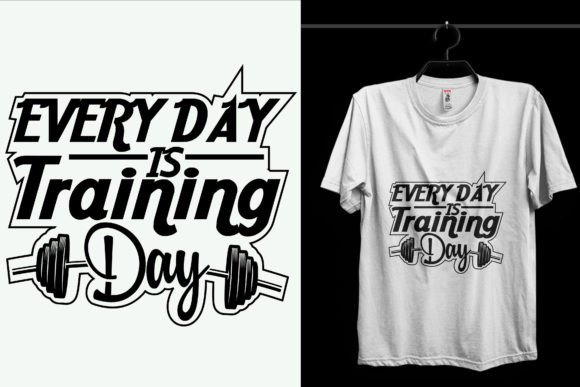 Every Day is Gym T-Shirt Design Graphics