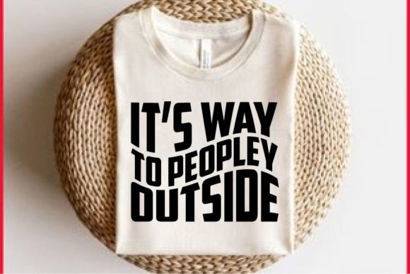 Retro Funny T-shirt Design, It’s Way to